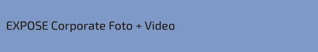 EXPOSE Corporate Foto + Video